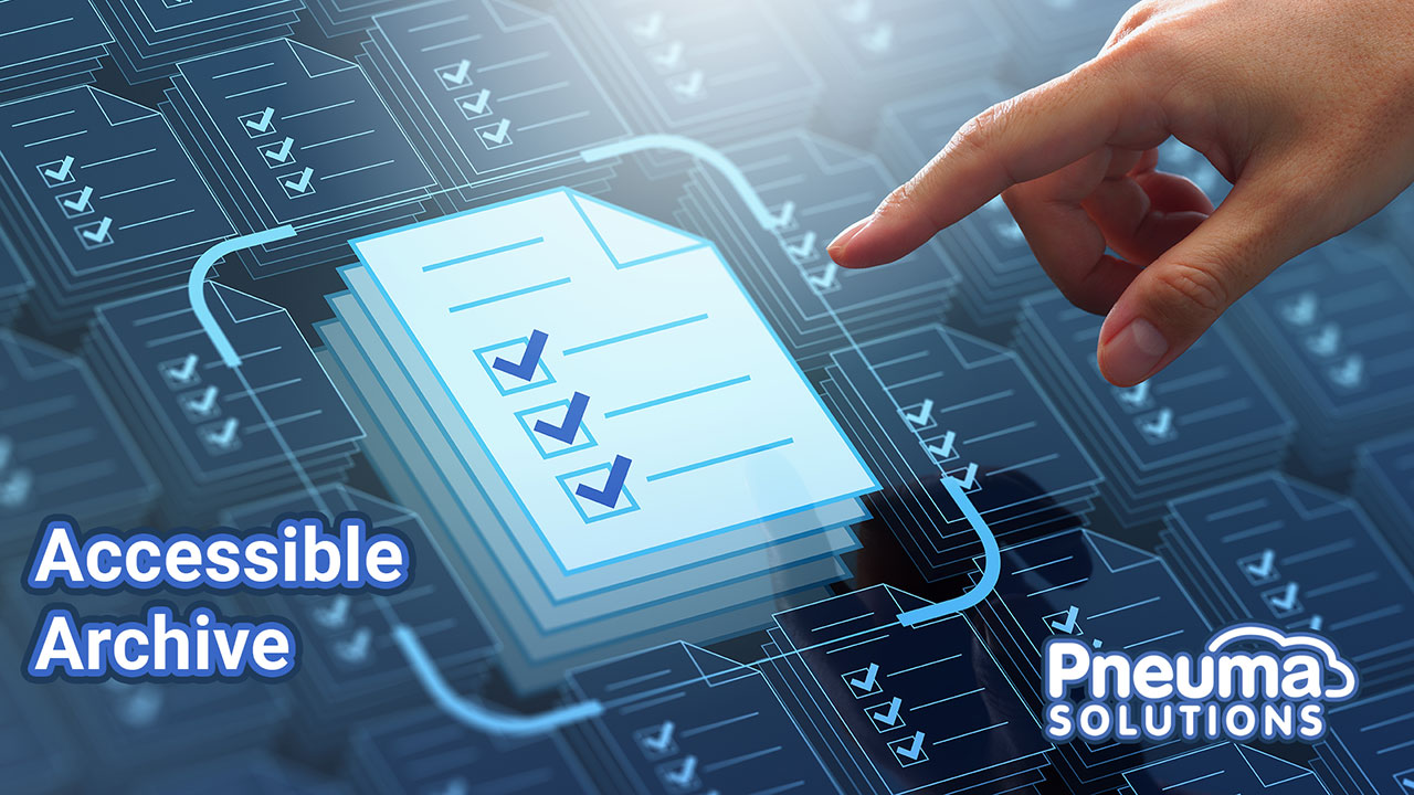 A digital illustration shows a hand reaching toward a glowing icon of stacked documents with checkmarks on a transparent touchscreen surface. The background features numerous translucent document icons arranged in layers, suggesting digital storage or organization. Text on the left reads 'Accessible Archive' and a logo on the lower right says 'Pneuma Solutions' with a cloud-shaped design. The overall color scheme is blue, giving a modern and technological feel.